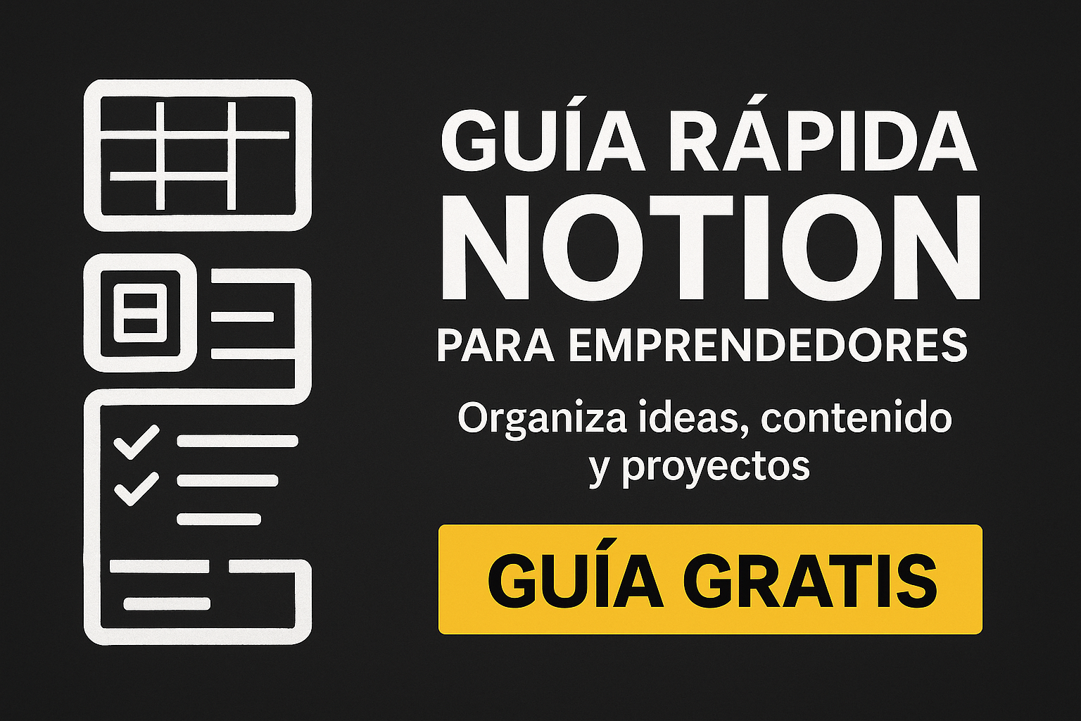 Guía rápida de Notion para emprendedores