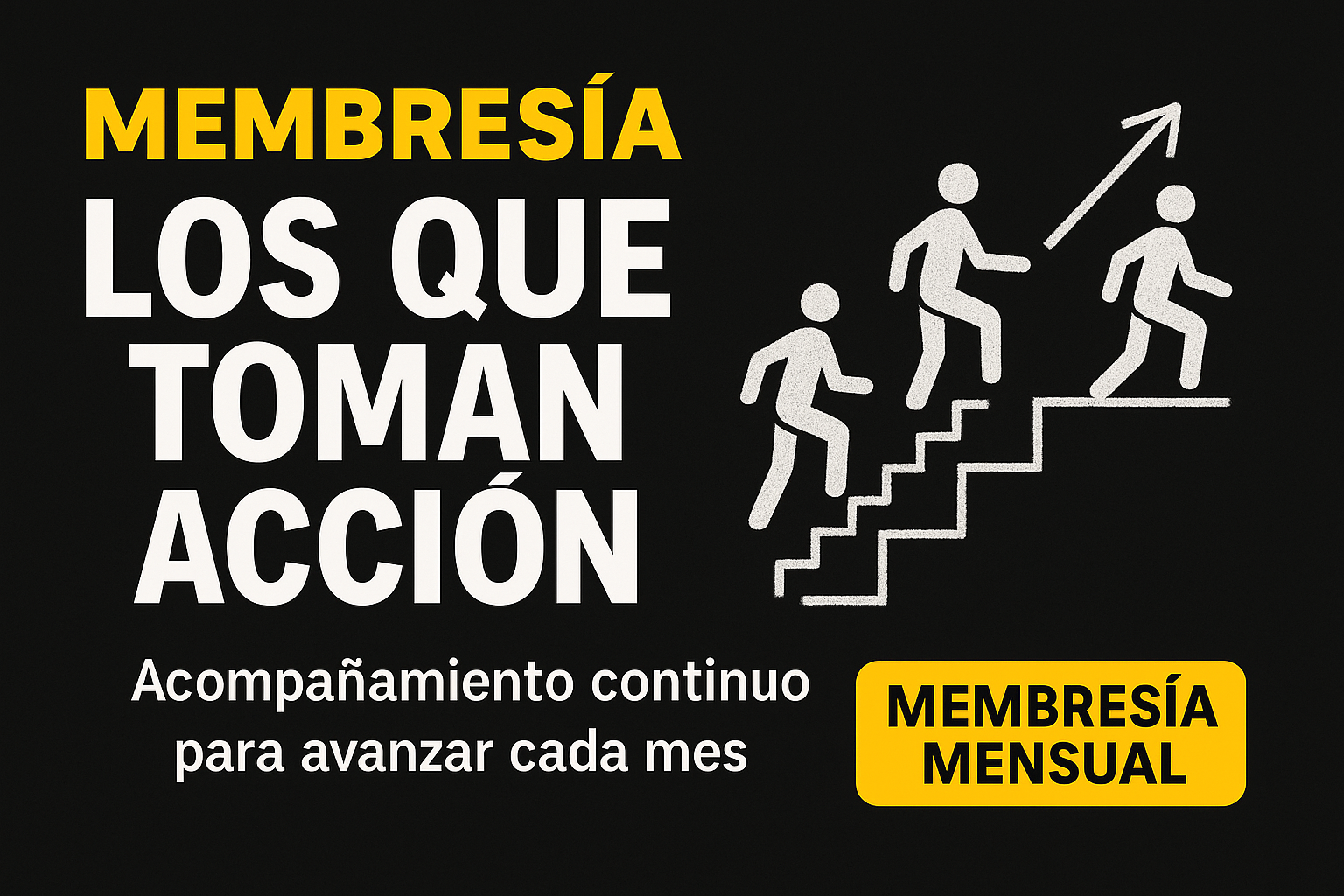 Membresía · Los que toman acción